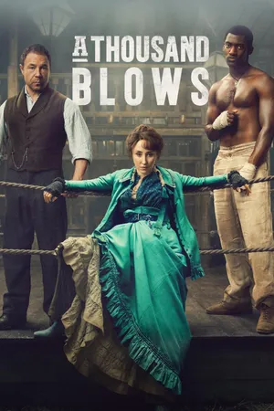 A Thousand Blows Poster