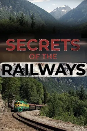 Secrets of the Railways Poster
