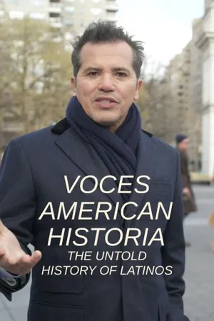 VOCES American Historia: The Untold History of Latinos Poster