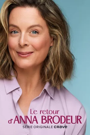 Le retour d'Anna Brodeur Poster