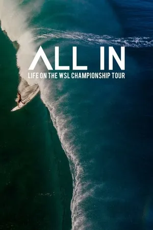 All In: Life on the WSL Championship Tour Poster