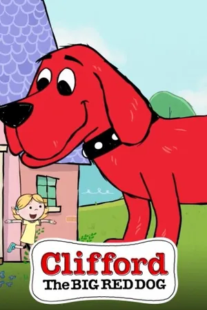 Clifford the Big Red Dog Poster
