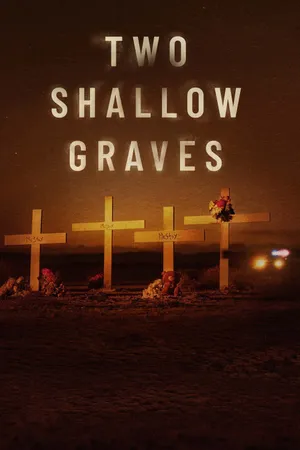Two Shallow Graves Poster