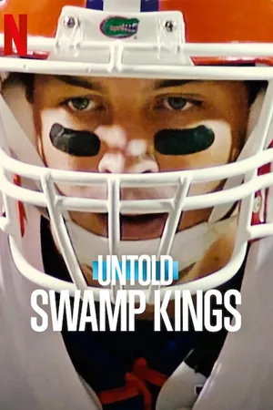 Untold: Swamp Kings Poster