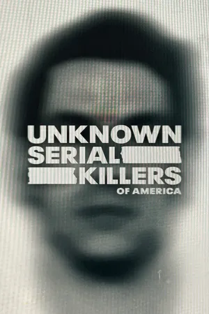 Unknown Serial Killers of America Poster