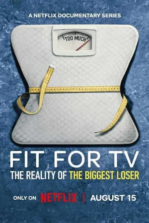 Fit for TV: The Reality of the Biggest Loser Poster