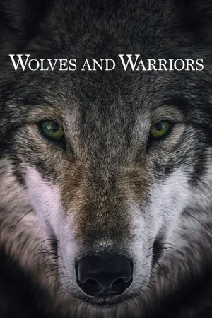 Wolves and Warriors Poster