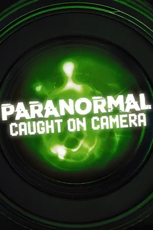 Paranormal Caught on Camera Poster
