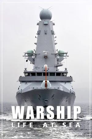 Warship: Life at Sea Poster