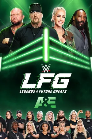 WWE LFG: Legends & Future Greats Poster