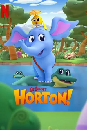 Dr. Seuss's Horton! Poster
