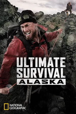 Ultimate Survival Alaska Poster