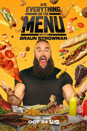 Everything on the Menu with Braun Strowman Poster