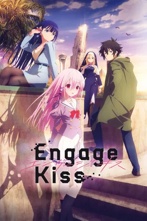 Engage Kiss Poster