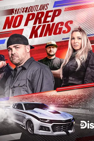 Street Outlaws: No Prep Kings Poster
