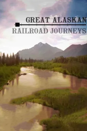 Great Alaskan Railroad Journeys Poster