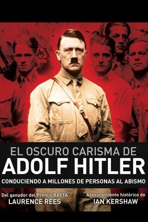 The Dark Charisma of Adolf Hitler Poster