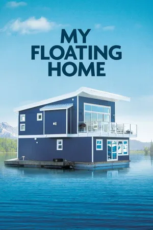 My Floating Home Poster