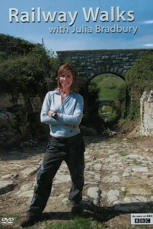 Railway Walks with Julia Bradbury Poster