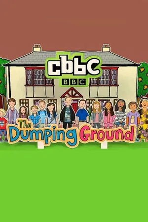 The Dumping Ground Poster