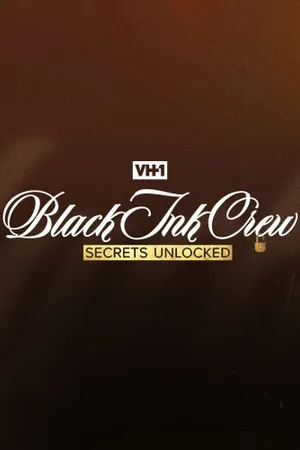 Black Ink Crew: Secrets Unlocked Poster