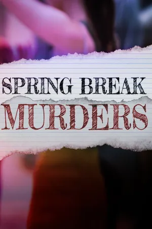 Spring Break Murders Poster