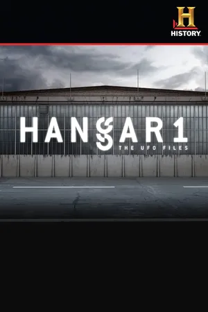 Hangar 1: The UFO Files Poster