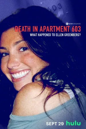 Death in Apartment 603: What Happened to Ellen Greenberg? Poster