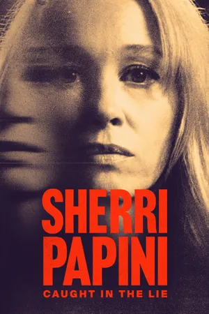 Sherri Papini: Caught in the Lie Poster