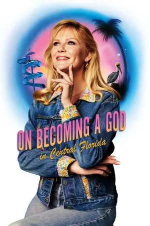 On Becoming a God in Central Florida Poster