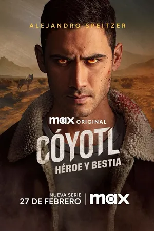 Coyotl, Hero and Beast Poster