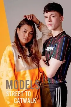 Models: Street to Catwalk Poster