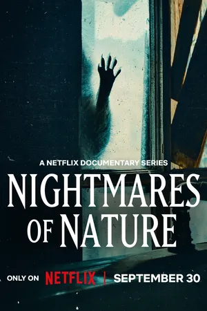 Nightmares of Nature Poster