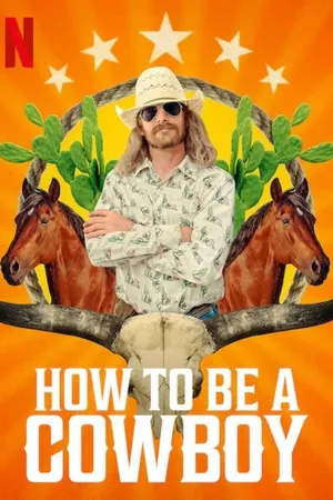 How to Be a Cowboy Poster
