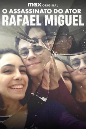 O Assassinato do Ator Rafael Miguel Poster