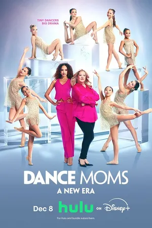 Dance Moms: A New Era Poster