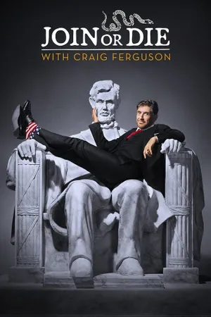 Join or Die with Craig Ferguson Poster