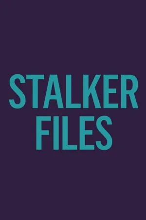 Stalker Files Poster