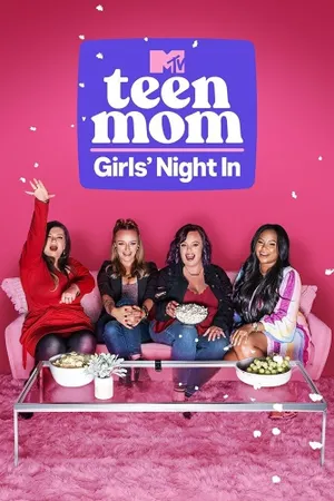 Teen Mom: Girls' Night In Poster