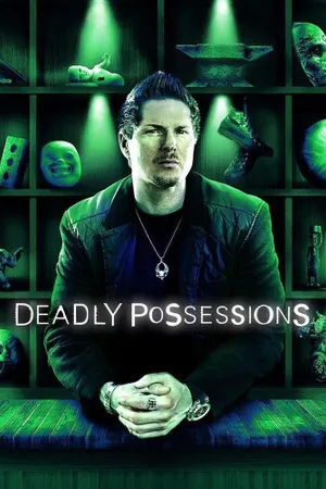 Deadly Possessions Poster