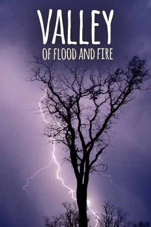 Valley of Flood and Fire Poster
