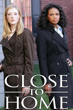 Close to Home Poster