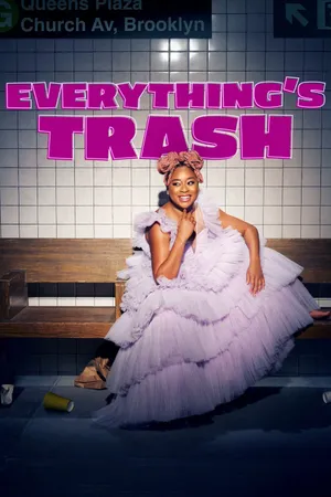 Everything's Trash Poster