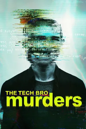 The Tech Bro Murders Poster
