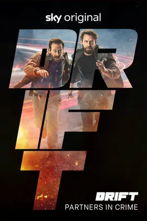 Drift: Partners in Crime Poster