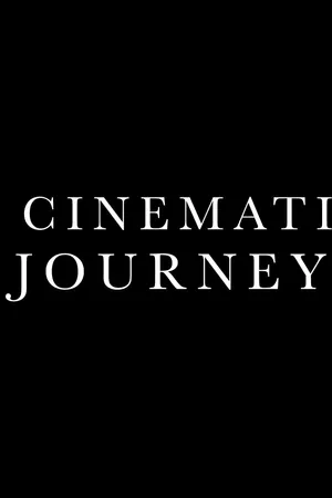 A Cinematic Journey Poster