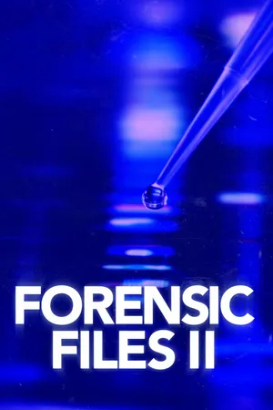 Forensic Files II Poster