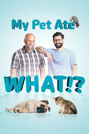 My Pet Ate What!? Poster