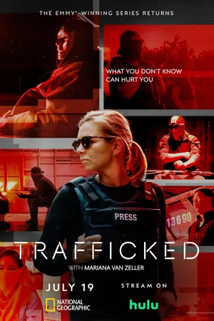 Trafficked with Mariana Van Zeller Poster
