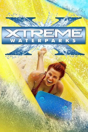 Xtreme Waterparks Poster